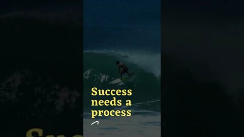 Success Needs a Process