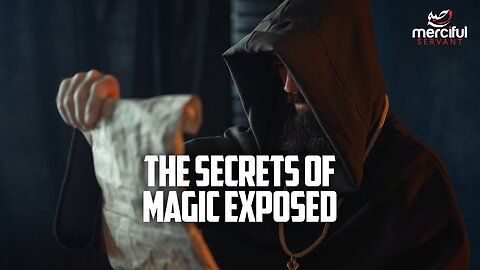 The Qur'an and the Secrets of Magic