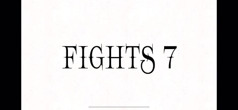 Fights 7