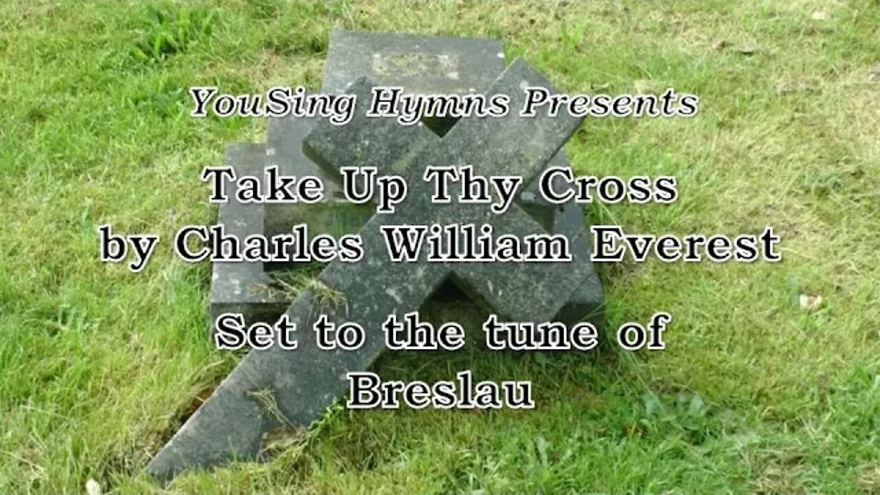 Take Up Thy Cross (Breslau)