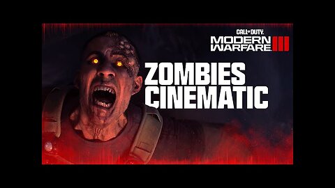 Zombies Cinematic | Call of Duty: Modern Warfare III