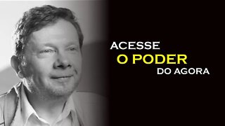 ACESSE O PODER DO AGORA, ECKHART TOLLE, DUBLADO