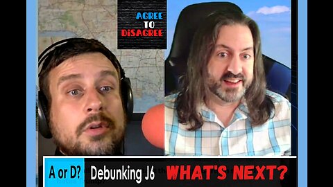 Debunking J6: What Happened and What Comes Next?