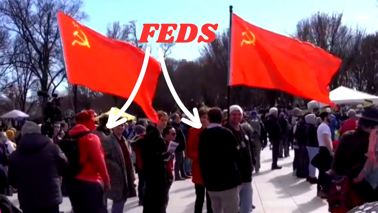 Undercover Feds Wave Russian and Soviet Flags at Anti-War Rally