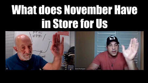 Clif High & Nino Rodriguez - What does November Have in Store for Us