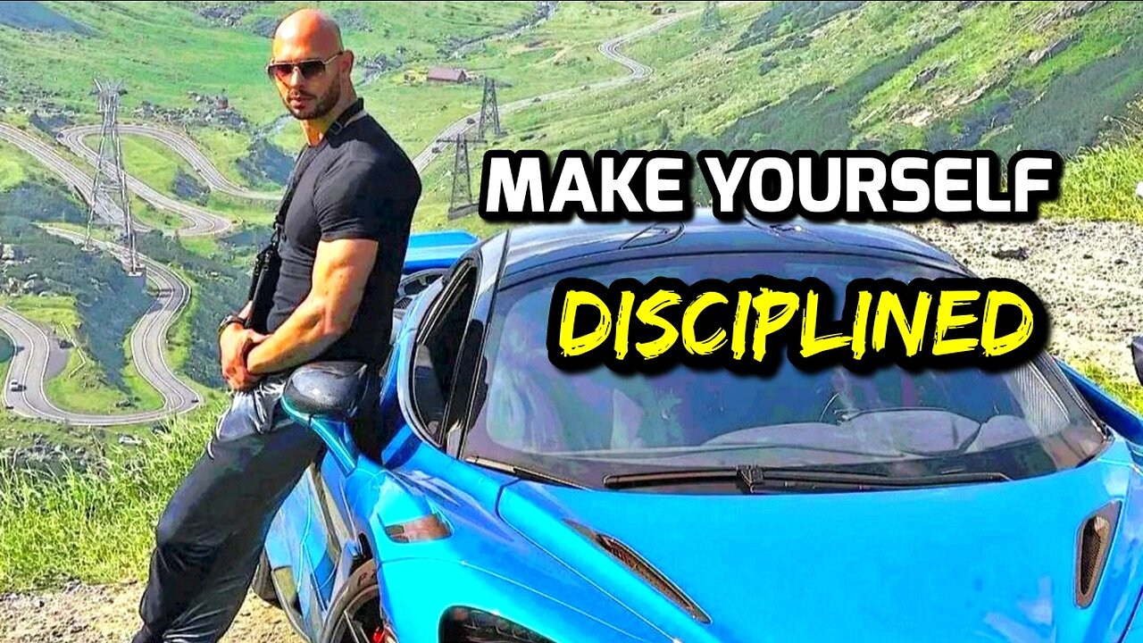 Andrew Tate - Make Yourself Disciplined