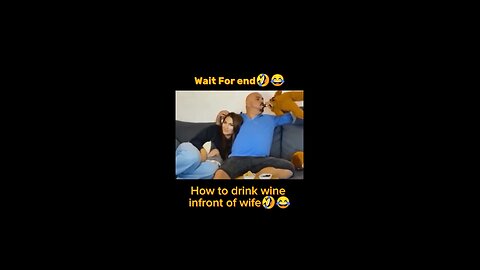 How to drink wine Infront of wife 🤣😂💥🔥