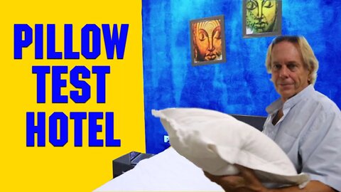 Using a Pillow to Test Hotel for Quality