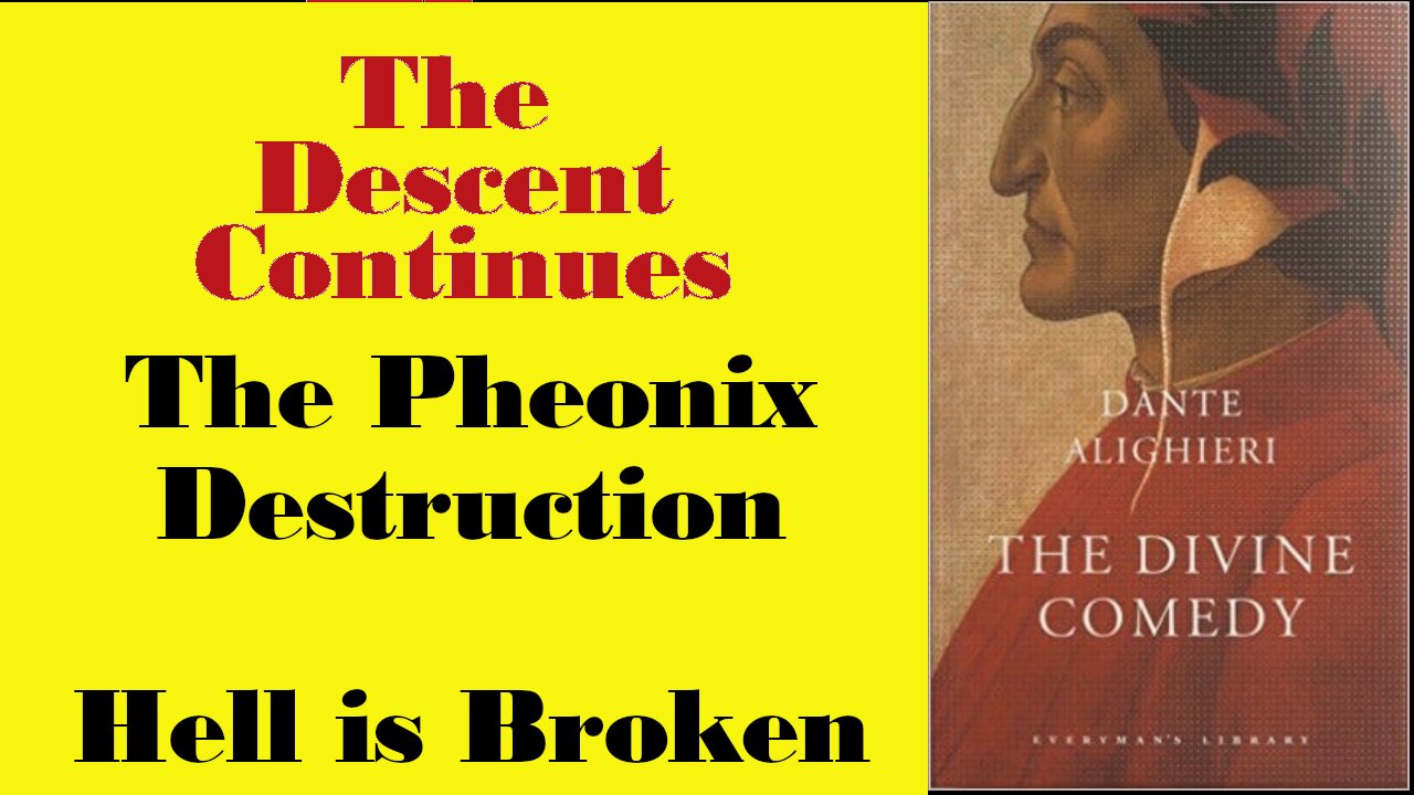 Ancient Lore: The Phoenix Event and Hell needs Repairs -Dante's Inferno Canto 19-24