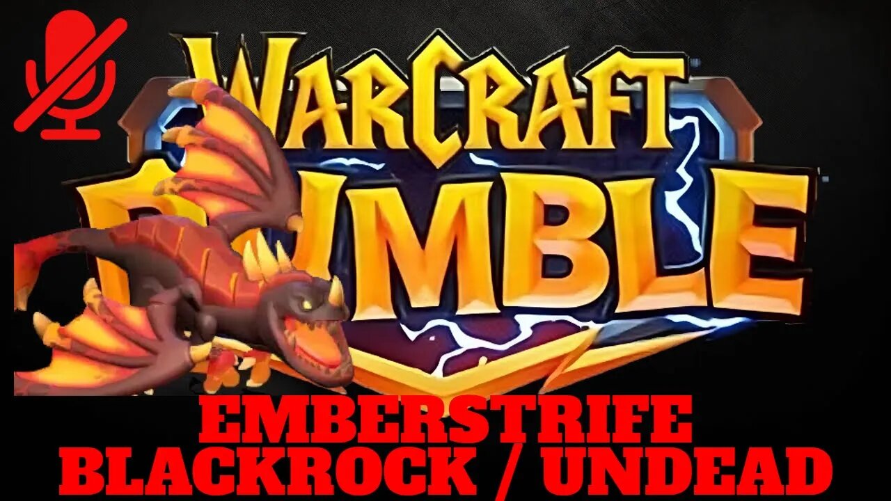 WarCraft Rumble - Emberstrife - Blackrock + Undead