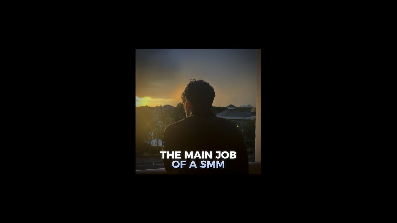 The Main Job of a SMM