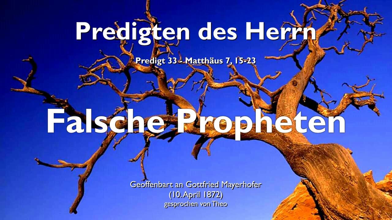 Falsche Propheten, Lehrer & Ausleger Meines Wortes ❤️ Jesus erläutert Matthäus 7:15-23