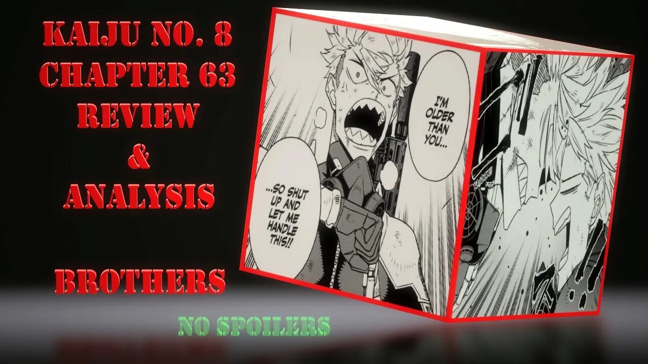 Kaiju No. 8 Chapter 63 No Spoilers Review & Analysis - Brotherly Love and Heroes of Chivalry