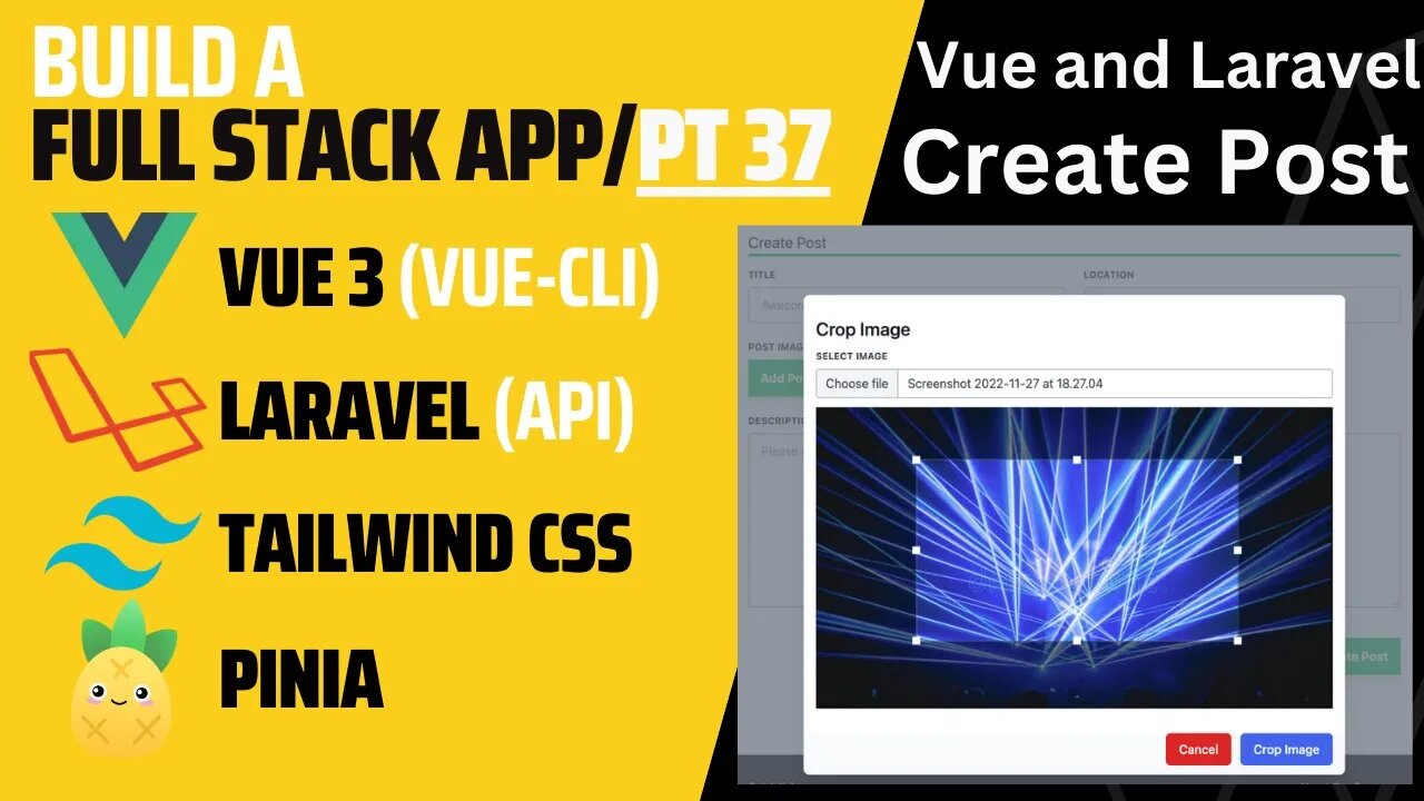 Create a Post with Vue 3 and Laravel API |Tailwind CSS | Laravel 9 | Vue CLI | Javascript | Pt 37