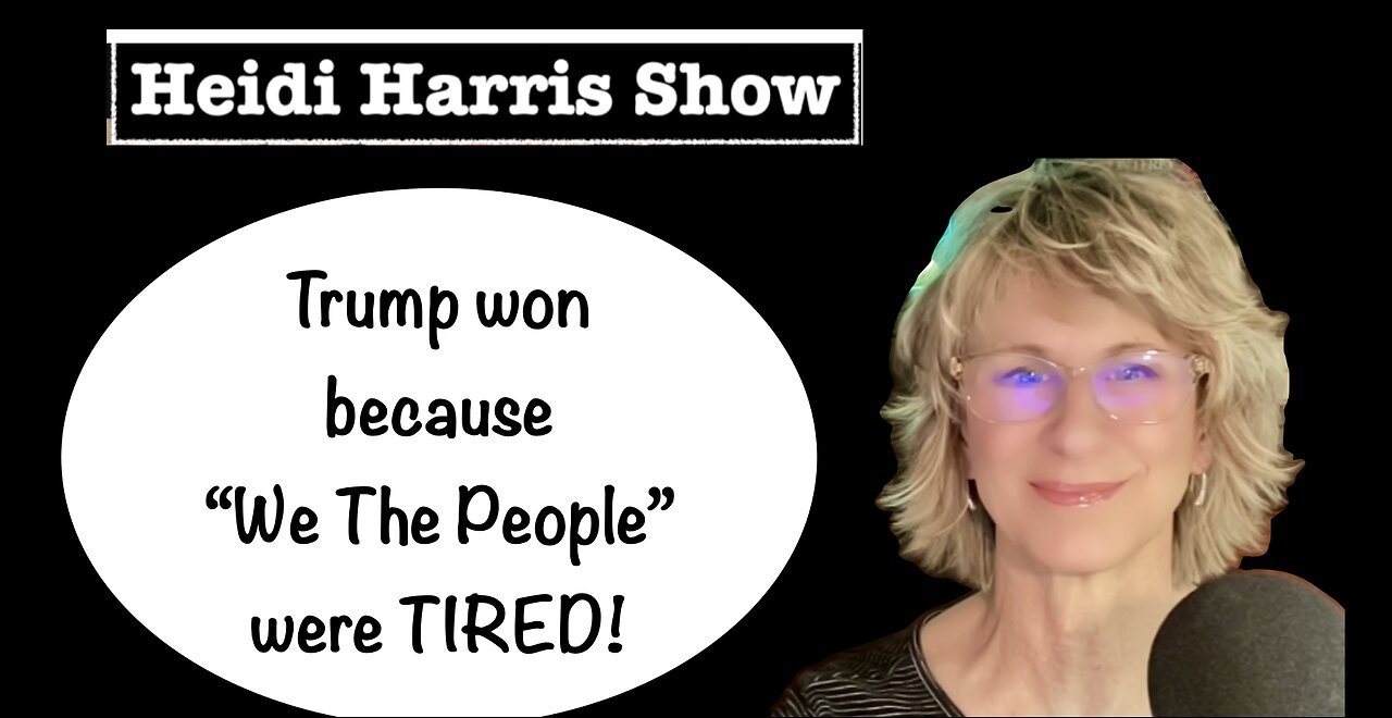 Trump won because "We The People" were TIRED.