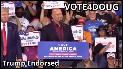 Trump Endorsed Doug Mastriano For Pennsylvania Governor