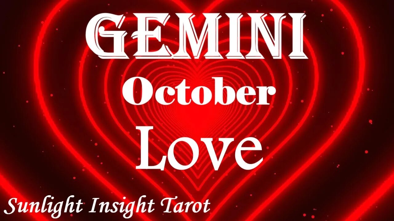 Gemini *Your Dream Comes True With Your Love Faster Than You Think, Happy Ever After* October Love