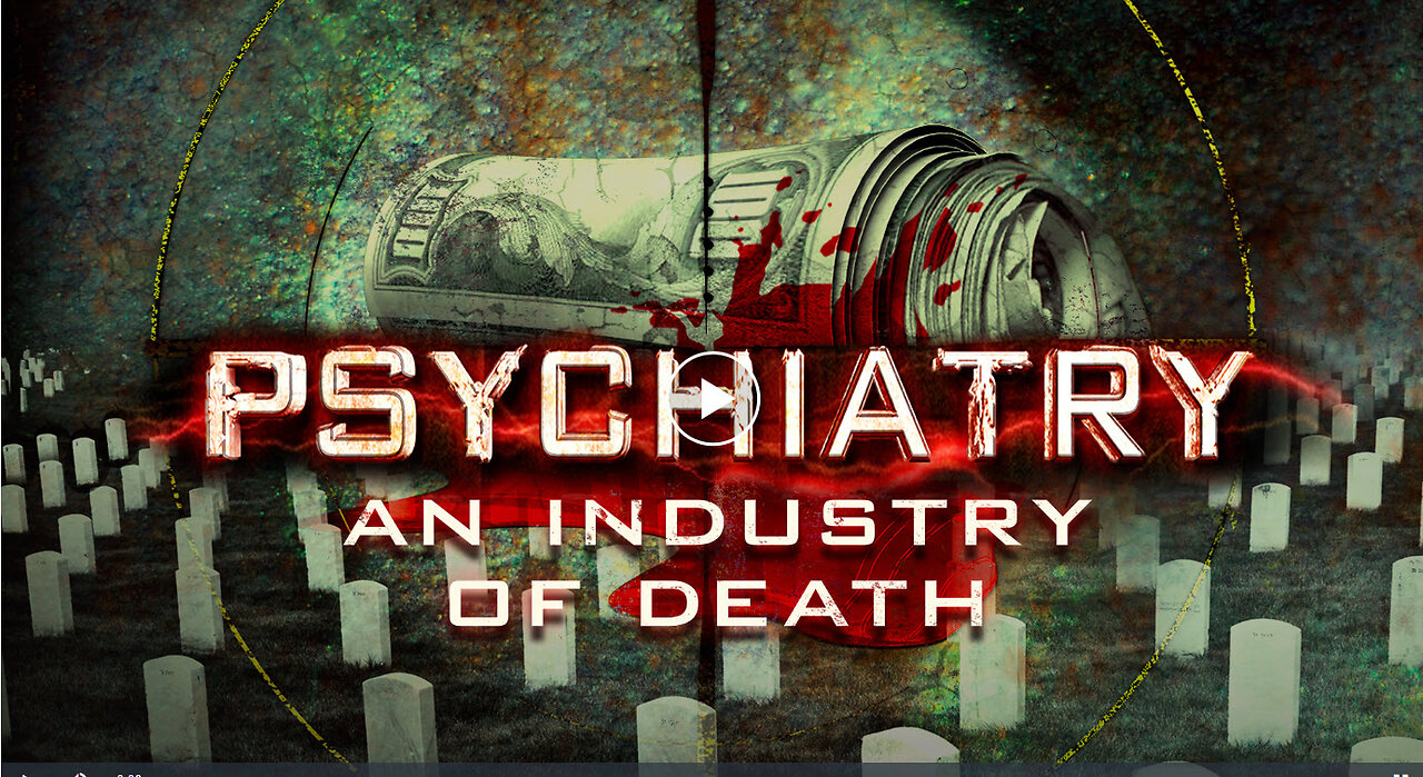 PSYCHIATRY! INDUSTRY OF DEATH!