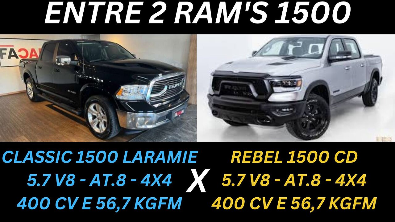 ENTRE 2 CARROS - RAM 1500 CLASSIC X RAM 1500 REBEL - MESMO MOTOR V8, MESMO CÂMBIO MAS SÃO DIFERENTES