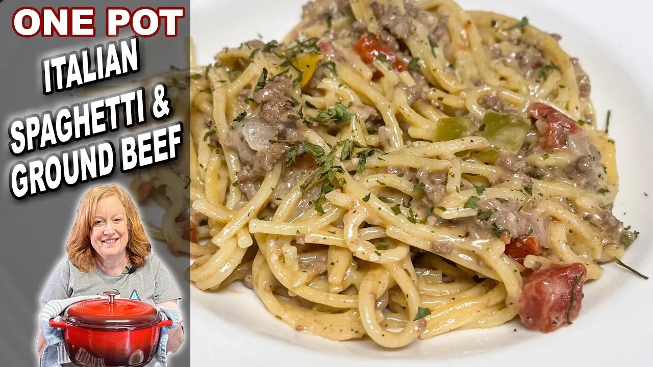 Creamy ITALIAN SPAGHETTI & Ground Beef One Pot Meal