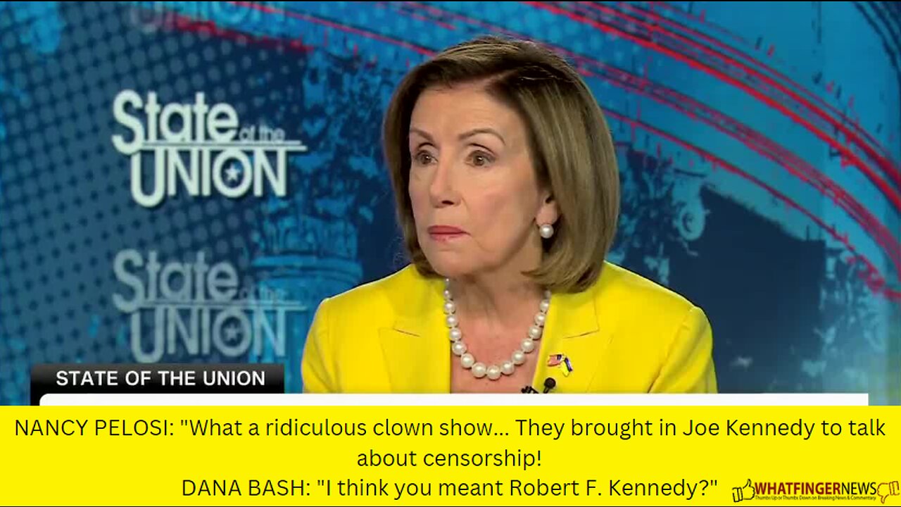 NANCY PELOSI: "What a ridiculous clown show... They brought in Joe Kennedy to talk about censorship!