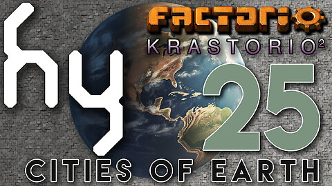 Cities of Earth & Krastorio2 - 25