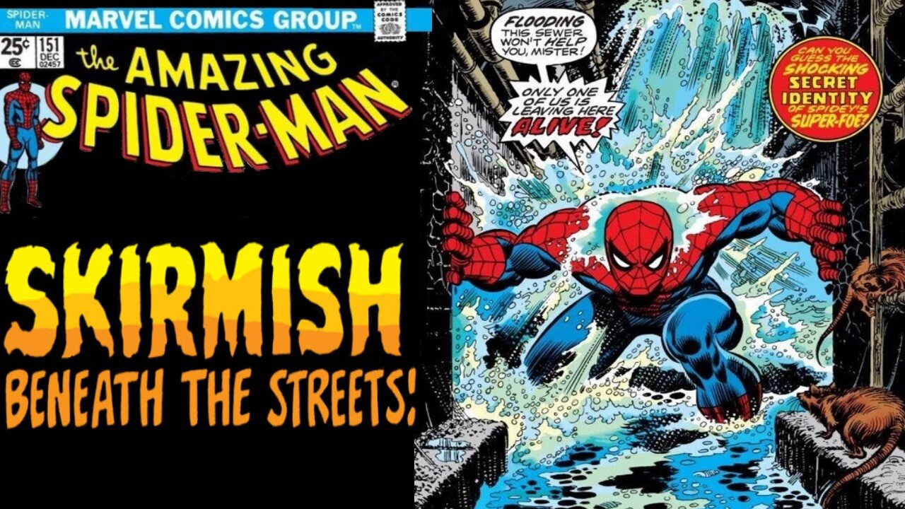 "Skirmish Beneath the Streets!" - The Amazing Spider-Man #151