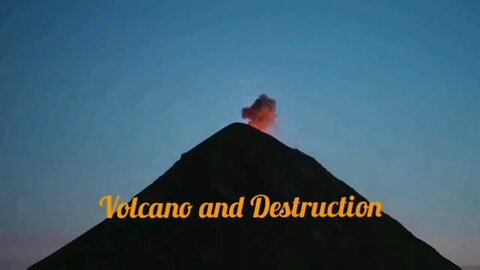 Volcanic Eruption ~Deadly & Beautiful