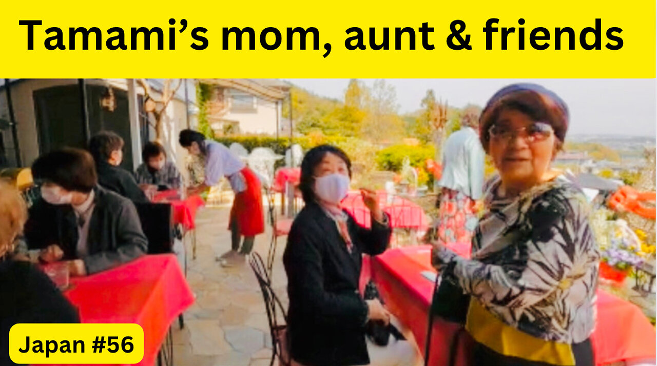 Tamami’s mom, aunt & friends in Osaka, Japan #56