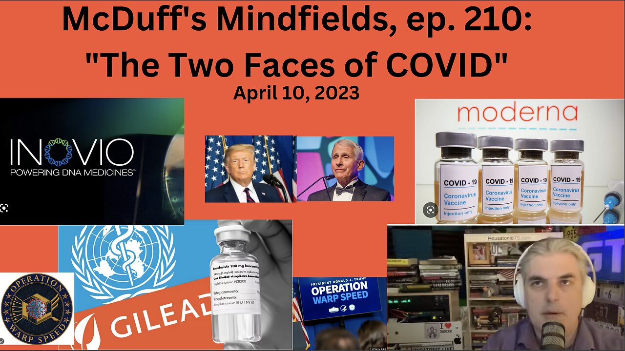 McDuff's Mindfields, ep. 210: "The Two Faces of COVID"