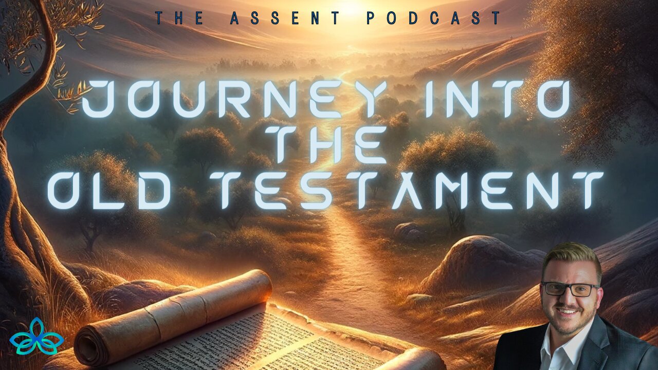 The Assent Podcast - The Old Testament, Special Episode #4