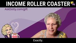 Income Roller Coaster