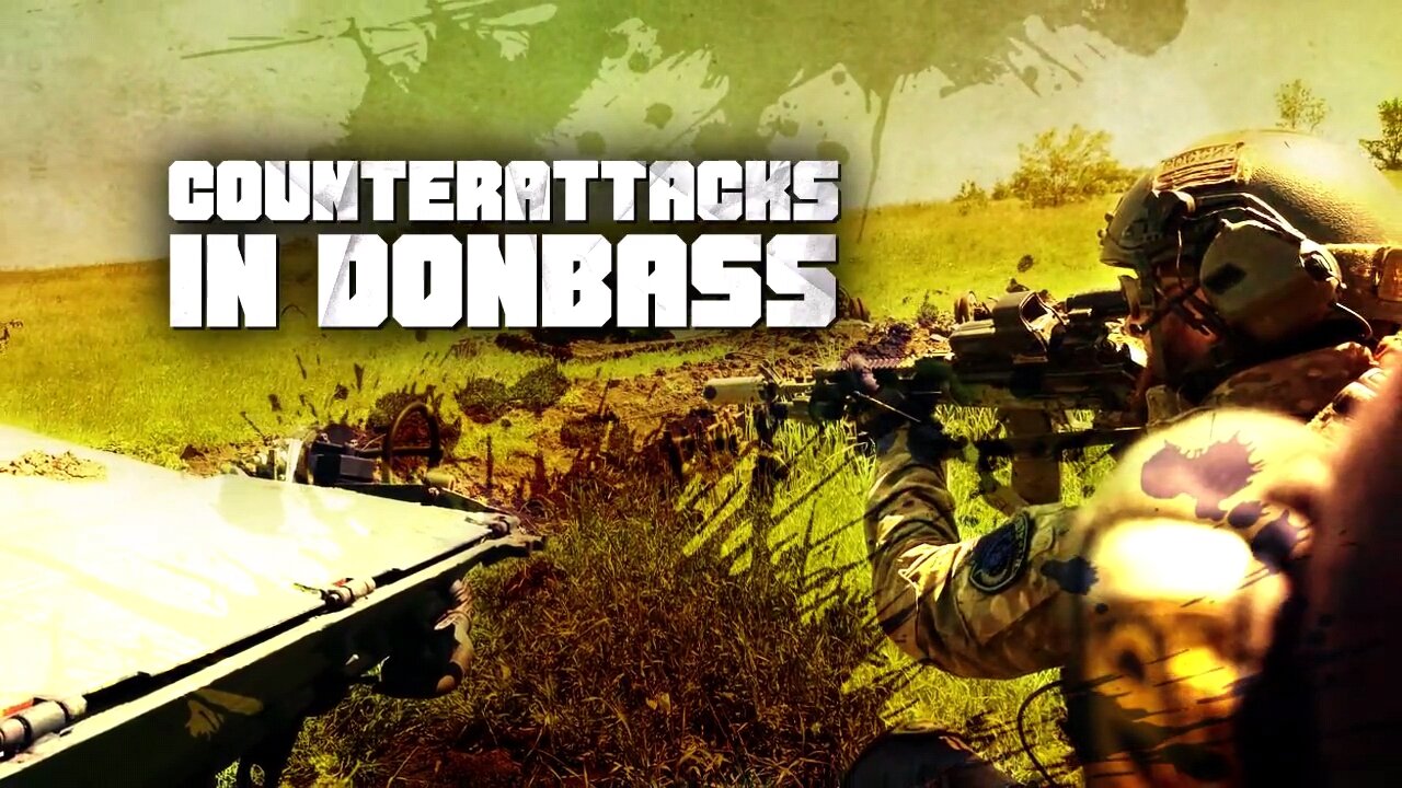 RUSSIA COUNTERATTACKS IN DONBASS, GRINDING KIEV FORCES IN ZAPOROZHYE
