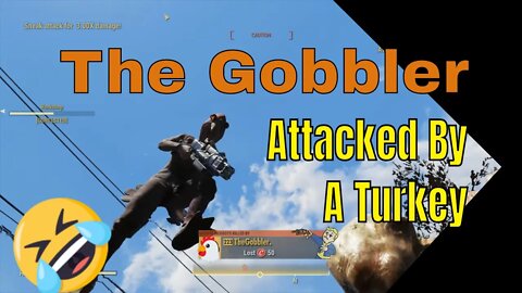 Have you Seen The Gobbler In Fallout 76 Random PvP Event