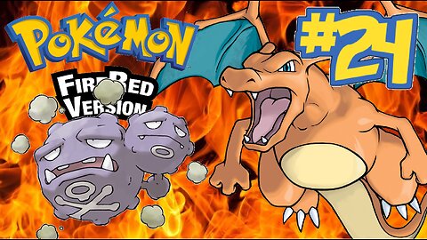 Pokemon Fire Red | Episode 24