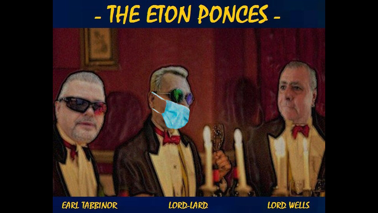 The Eton Ponces, episode 57.