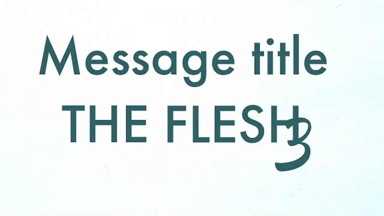 THE FLESH PRT 3