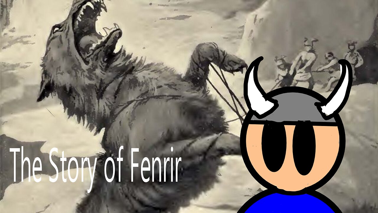 The Story of Fenrir/Welcome to my Channel