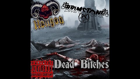 Hellgan - Dead Bitches - Ft. Brimstone