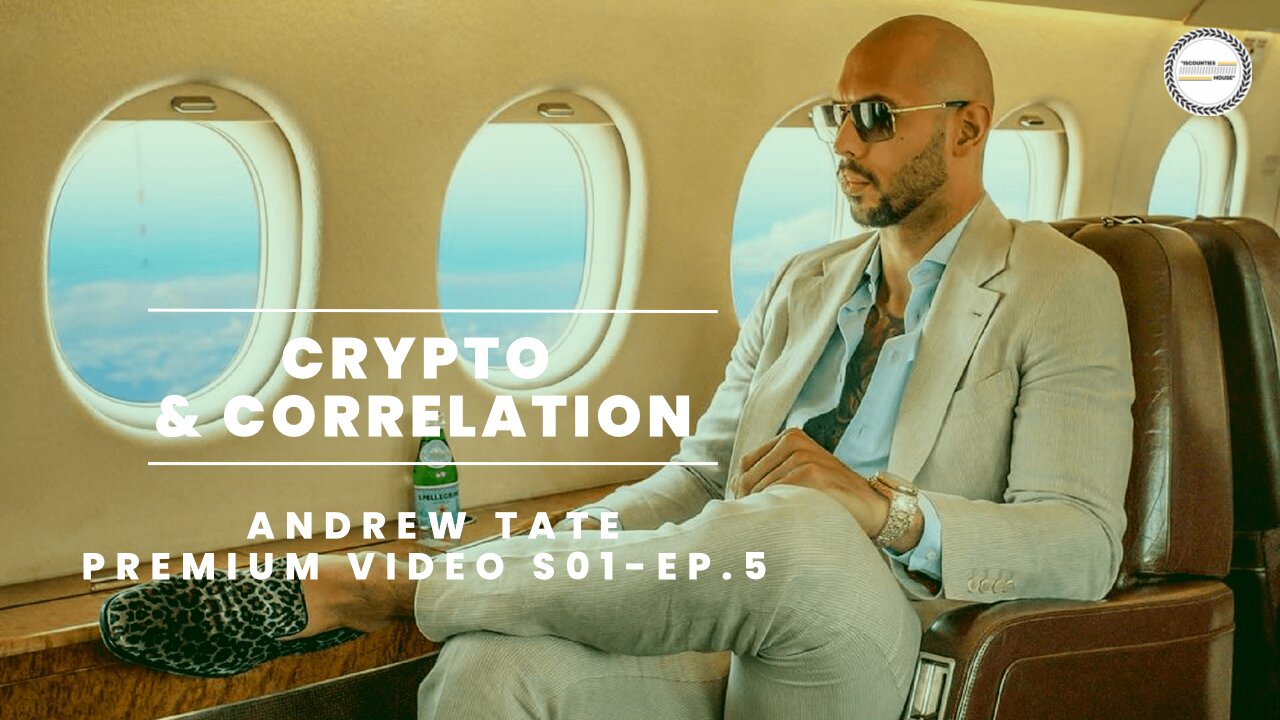 Crypto & Correlation By Andrew Tate's Team | Premium Video | S01-EP05