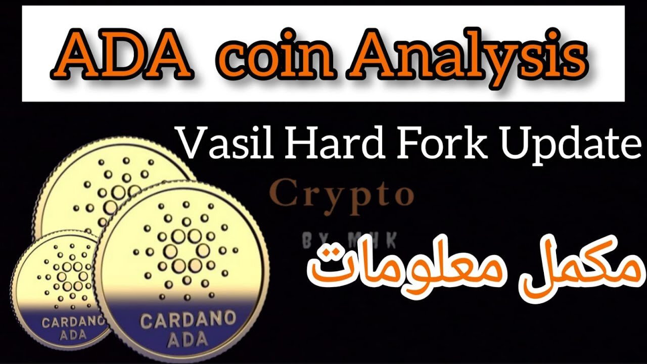 ADA Coin Analysis | VASIL Hard Fork Update
