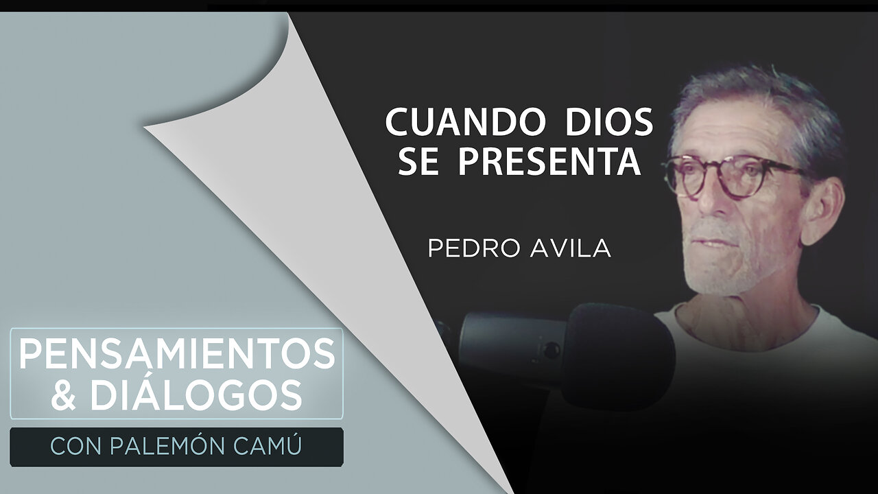 Pedro Avila - Cuando Dios se presenta