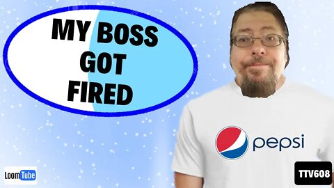 August 22, 2019 - MY BOSS GOT FIRED - TTV608