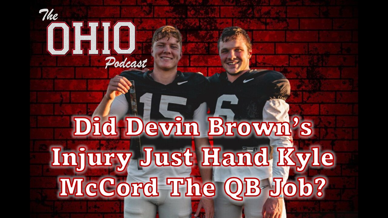 BIG NEWS!!! Did Devin Brown's Injury Just Hand Kyle McCord The Starting QB Job?