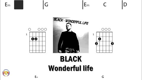 BLACK Wonderful life - (Chords & Lyrics like a Karaoke) HD