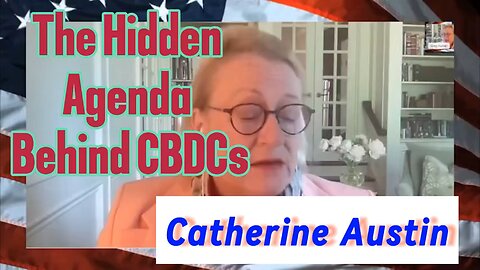 The Hidden Agenda Behind CBDCs: Control of Your Food Supply | Catherine Austin Fitts