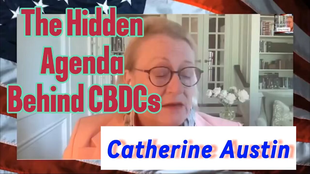 The Hidden Agenda Behind CBDCs: Control of Your Food Supply | Catherine Austin Fitts