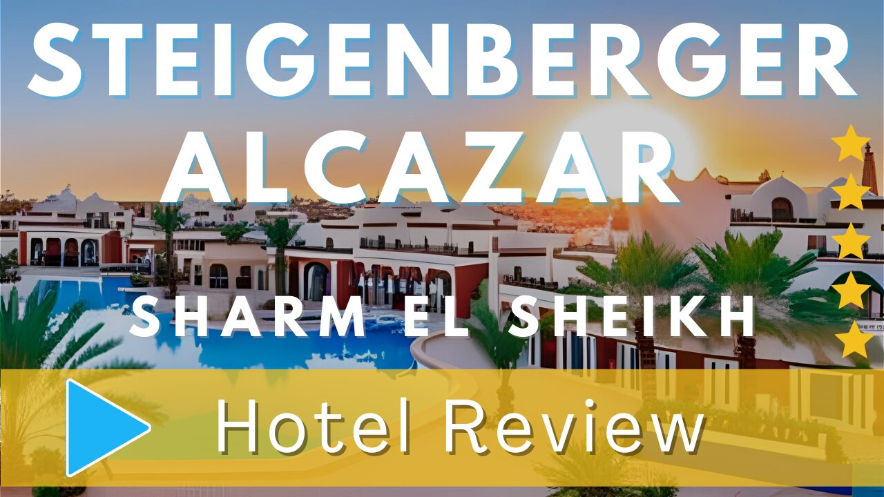 Steigenberger Alcazar Sharm el Sheikh Hotel Review | A Luxurious Beachfront Retreat in Nabq Bay