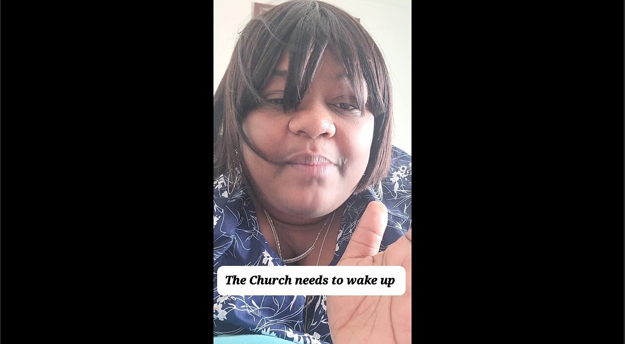 The Church needs to wake up