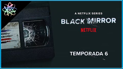 BLACK MIRROR│6ª TEMPORADA - Trailer (Legendado)